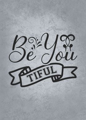 Be You Beautiful