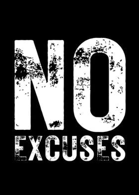 No Excuses