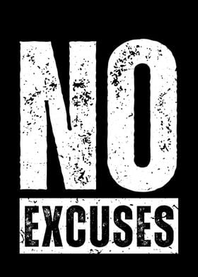 No Excuses