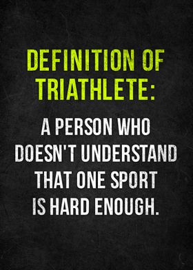 Definition of Triathlete