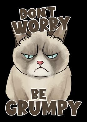 Dont Worry Be Grumy Cat