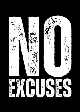 No Excuses