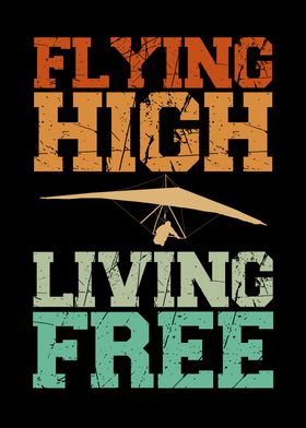Flying high living free