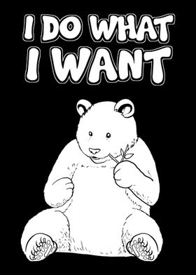 I Do What I Want Bear