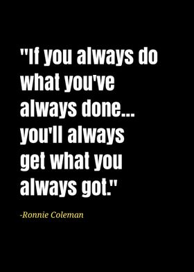 Ronnie Coleman quotes 