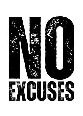 No Excuses