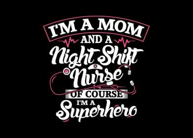 Night Shift Nurse