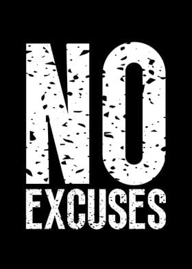 No Excuses