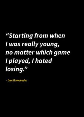 Daniil Medvedev quotes 