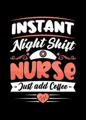 Night Shift Nurse