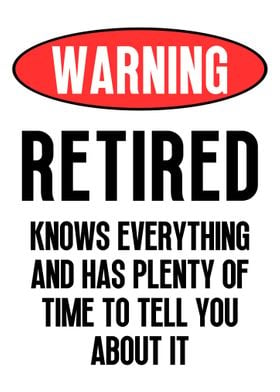 Warning Retired Funny