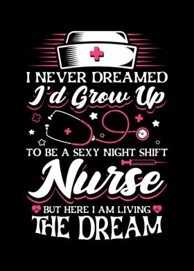 Night Shift Nurse