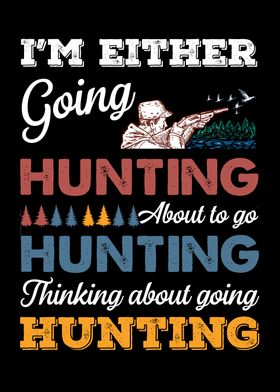 Go Hunting Thinking About