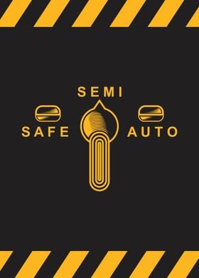 Safe semi auto sign