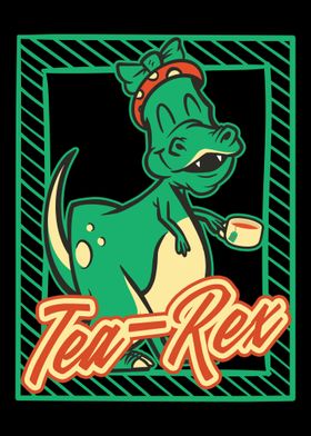 Tea Rex T Rex