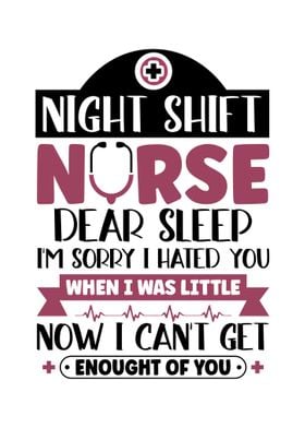 Night Shift Nurse