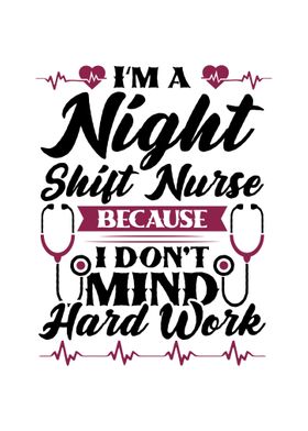 Night Shift Nurse