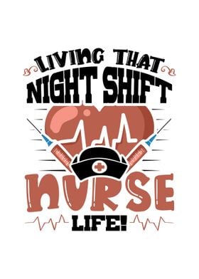 Night Shift Nurse