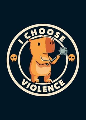 I Choose Violence Funny
