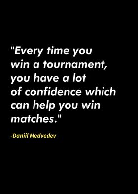 Daniil Medvedev quotes 