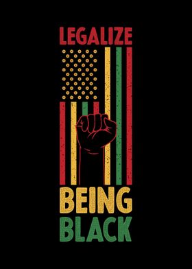 Legalize Being Black