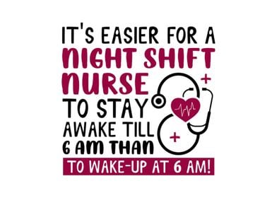 Night Shift Nurse