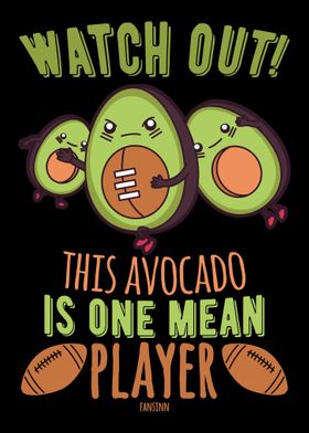Watch out This avocado is