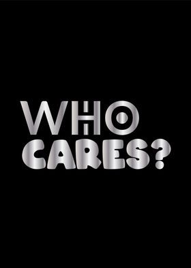 Who Cares