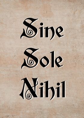 Latin Quote Sine Sole