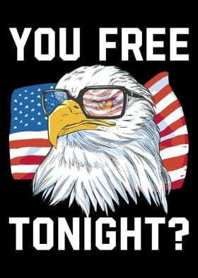 You Free Tonight Eagle