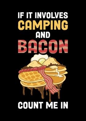 Camping And Bacon