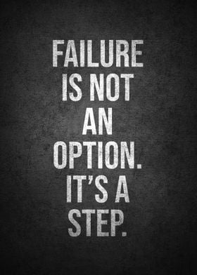 Failure is not an option