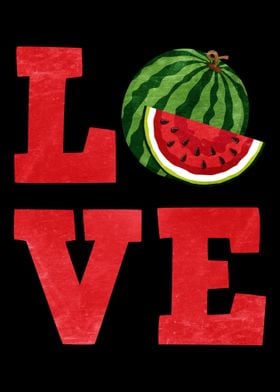 Love Watermelon