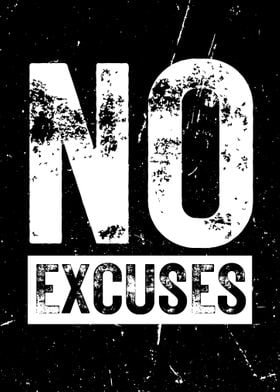 No Excuses