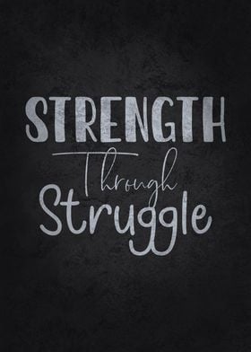 Strength Through Struggle