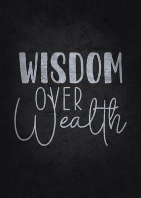 Wisdom Over Wealth