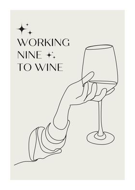 Working Nine to Wine 