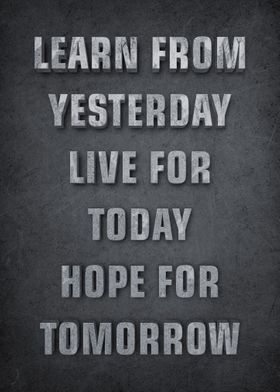 Learn and Hope Tomorrow