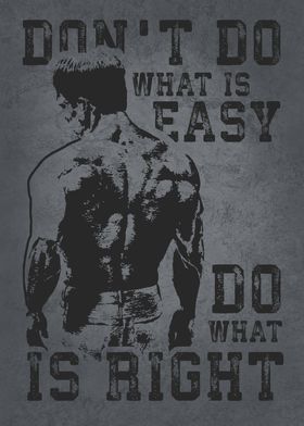 Do What Is Right vs Easy