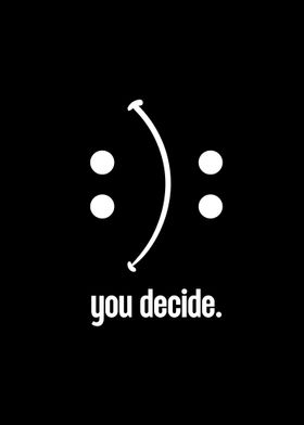 Decide Smile