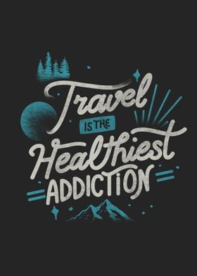 Travel Is The Healthiest