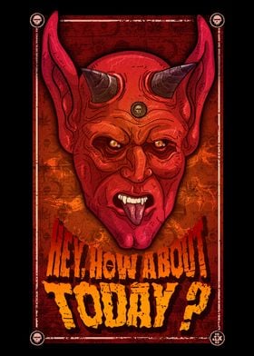 Devil Hey how about today