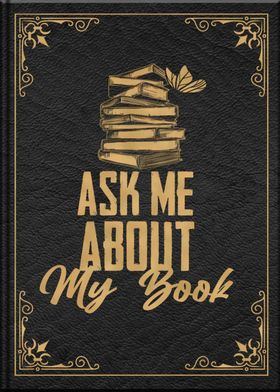 Ask me about my book