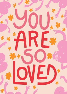 You Are Loved 