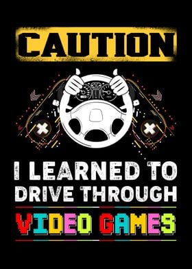 Drive Playing Video Games
