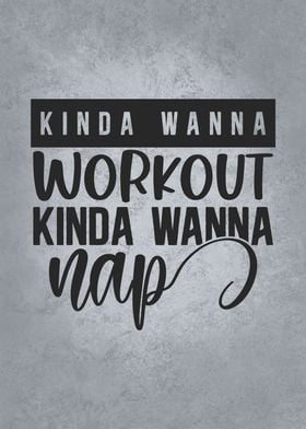 Wanna Workout vs Nap