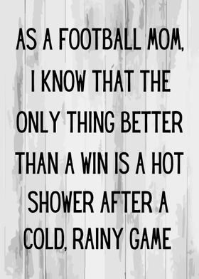 As a football mom 