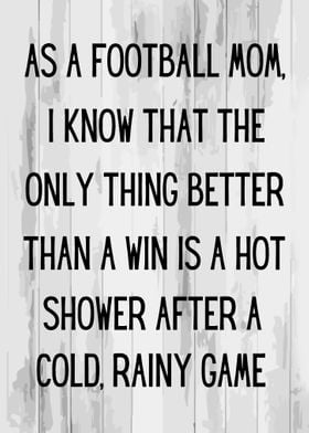 As a football mom 