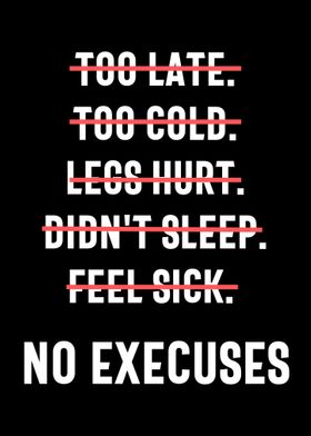 No Excuses