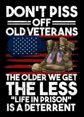 Dont Piss Of Old Veterans